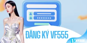 Đăng Ký VF555