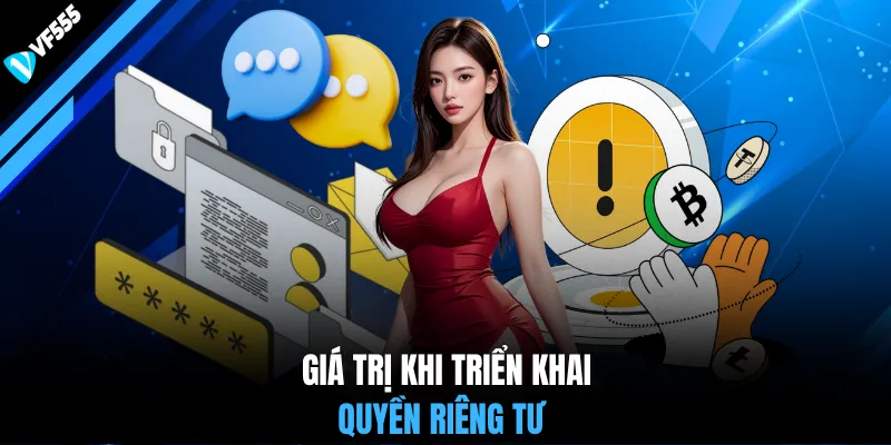Giá trị khi triển khai quyền riêng tư
